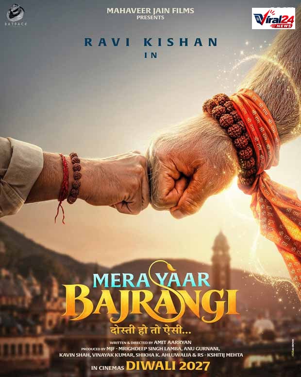 EXCLUSIVE: Mahaveer Jain Films announces title of Ravi Kishan starrer Mera Yaar Bajrangi - Dosti Ho Toh Aisi; to have a GRAND Diwali 2027 release in cinemas